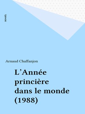 cover image of L'Année princière dans le monde (1988)